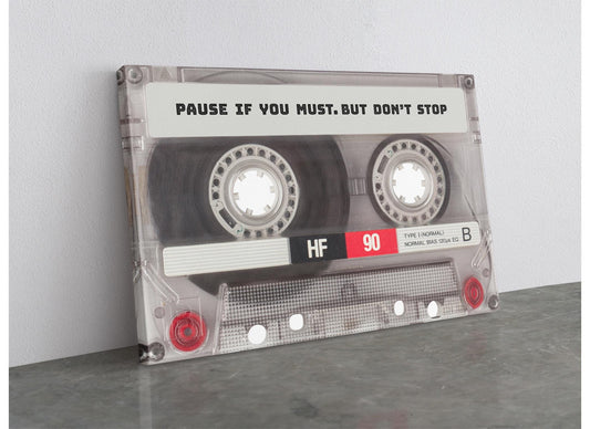 Motivational Canvas Print – Cassette Tape Decor | Inspirational Art Print Wall