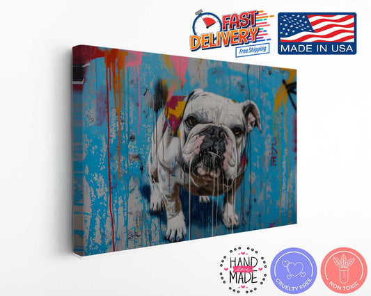 Bulldog Canvas Print - Motivational Dog Wall Art | Graffiti Art Print Ready to Hang